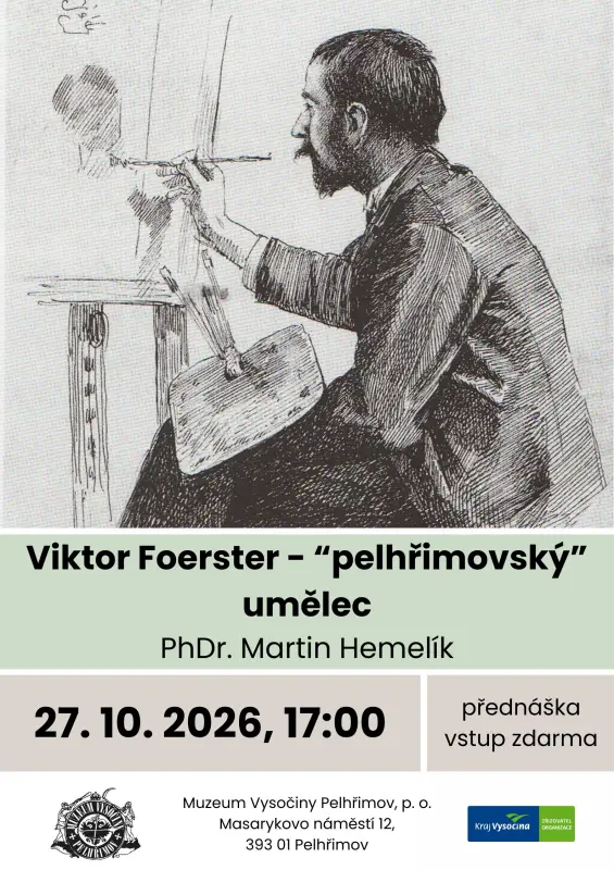 Přednáška "Viktor Foerster - pelhřimovský umělec"