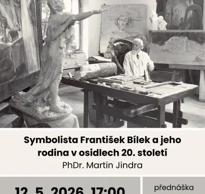 Přednáška "Symbolista František Bílek a jeho rodina v osidlech 20. století"